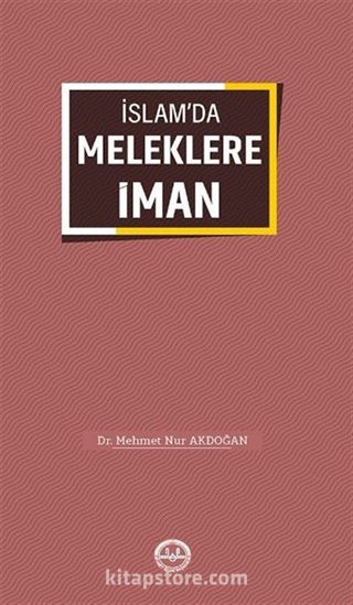 İslam'da Meleklere İman