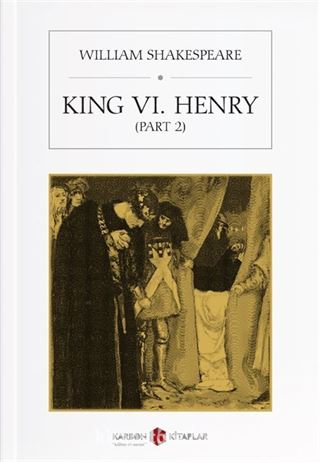 King VI. Henry (Part 2)