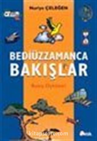 Bediüzzamanca Bakışlar (Bakış Öyküleri)