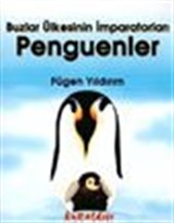 Buzlar Ülkesinin İmparatorları Penguenler