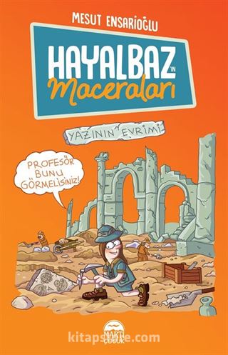 Hayalbaz'ın Maceraları 3 / Yazının Evrimi