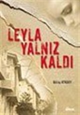 Leyla Yalnız Kaldı