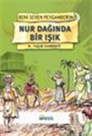 Nur Dağında Bir Işık / Beni Seven Peygamberim 1