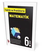 6. Sınıf Taktik ve Pratiklerle Matematik