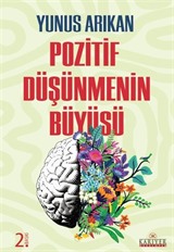 Pozitif Düşünmenin Büyüsü