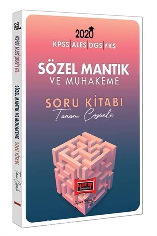 2020 KPSS ALES DGS YKS İçin Sözel Mantık ve Muhakeme Tamamı Çözümlü Soru Kitabı