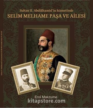 Selim Melhame Paşa ve Ailesi