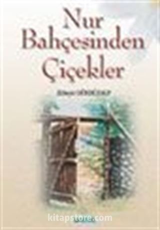 Nur Bahçesinden Çiçekler