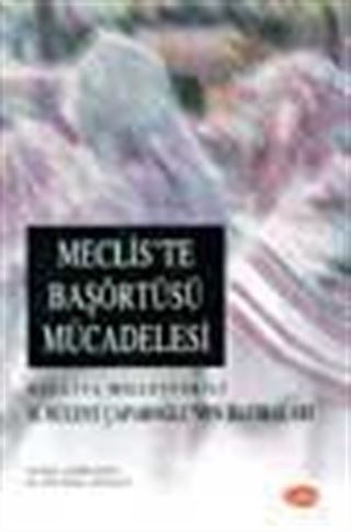 Mecliste Başörtüsü Mücadelesi