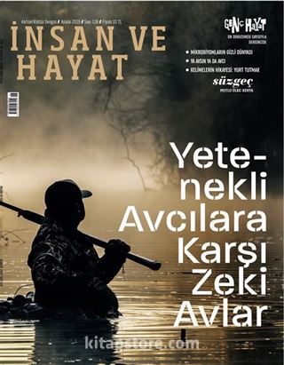 İnsan ve Hayat Dergisi Sayı:118 Aralık 2019