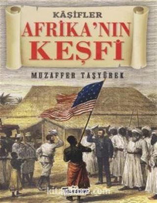 Afrika'nın Keşfi-Kaşifler Dizisi