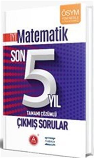 TYT Matematik Son 5 Yıl Tamamı Çözümlü Çıkmış Sorular