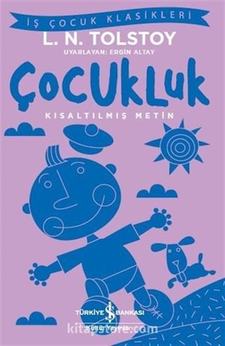 Çocukluk (Kısaltılmış Metin)