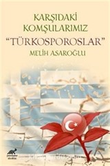 Karşıdaki Komşularımız Türkosporoslar