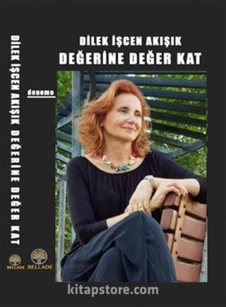 Değerine Değer Kat