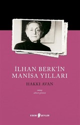 İlhan Berk'in Manisa Yılları