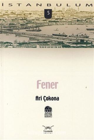 Fener / İstanbulum 5