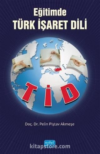 Eğitimde Türk İşaret Dili (TİD)