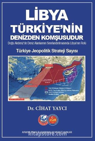 Libya Türkiye'nin Denizden Komşusudur