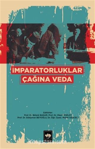 İmparatorluklar Çağına Veda