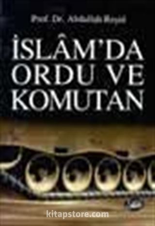 İslam'da Ordu ve Komutan