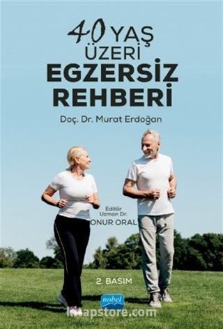 40 Yaş Üzeri Egzersiz Rehberi