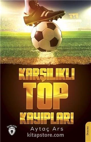 Karşılıklı Top Kayıpları