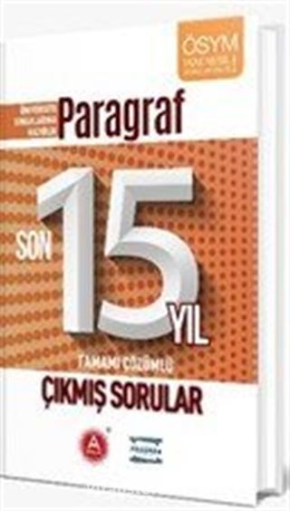 Üniversite Sınavlarına Hazırlık Paragraf Son 15 Yıl Tamamı Çözümlü Çıkmış Sorular