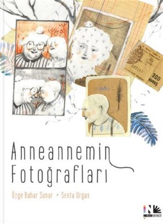 Anneannemin Fotoğrafları