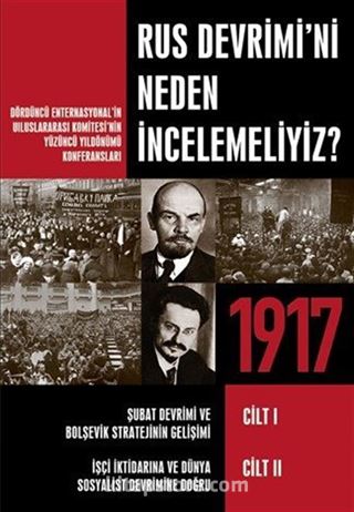 Rus Devrimi'ni Neden İncelemeliyiz?