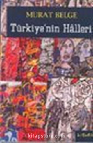 Türkiye'nin Halleri