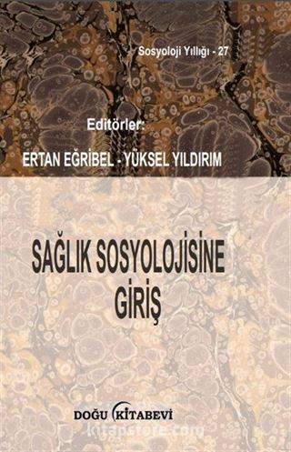 Sağlık Sosyolojisine Giriş