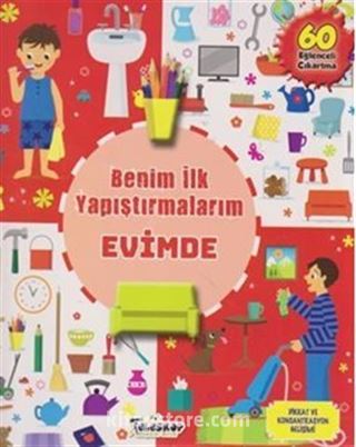 Benim İlk Yapıştırmalarım / Evimde