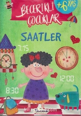 Saatler / Becerikli Çocuklar