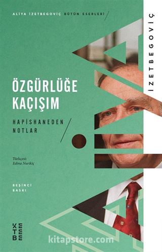 Özgürlüğe Kaçışım