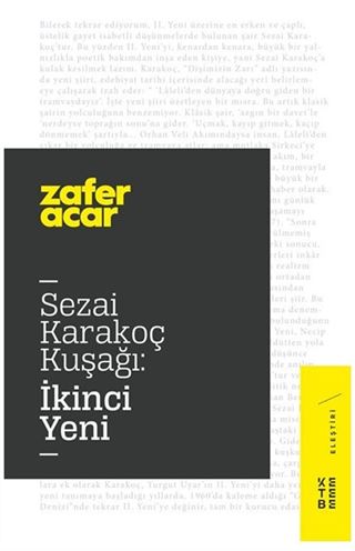 Sezai Karakoç Kuşağı:İkinci Yeni