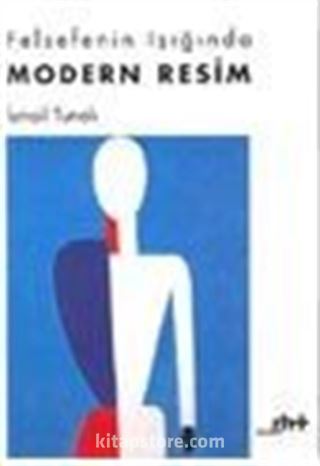 Felsefenin Işığında Modern Resim