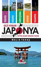 Gezi-Yorum Japonya Gittim, Gezdim, Gördüm, Yazdım