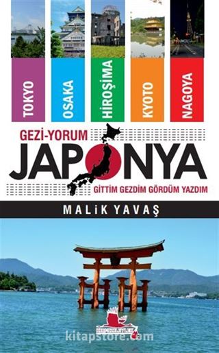 Gezi-Yorum Japonya Gittim, Gezdim, Gördüm, Yazdım