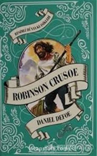 Robinson Crusoe / Resimli Dünya Klasikleri