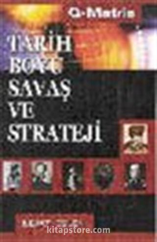 Tarih Boyu Savaş ve Strateji