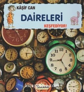 Kaşif Can Daireleri Keşfediyor!