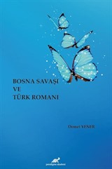 Bosna Savaşı ve Türk Romanı