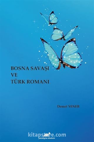 Bosna Savaşı ve Türk Romanı