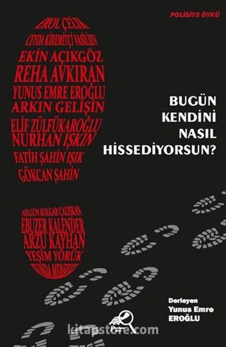 Bugün Kendini Nasıl Hissediyorsun?