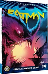 Batman Rebirth : Canavar Adamların Gecesi