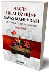 Haç'ın Hilal Üzerine Savaş Manevrası (15 Temmuz Darbe Kalkışması)