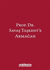 Prof. Dr. Savaş Taşkent'e Armağan