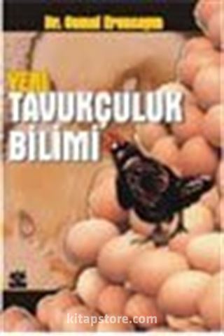 Yeni Tavukçuluk Bilimi