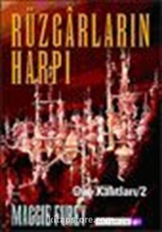 Rüzgarların Harpı - Güç Kalıtları 2